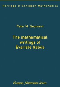 cover of the book The mathematical writings of Evariste Galois