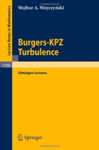 cover of the book Burgers-KPZ Turbulence: Göttingen Lectures