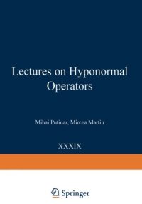 cover of the book Lectures on hyponormal operators