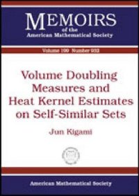 cover of the book Volume doubling measures and heat kernel estimates on self-similar sets