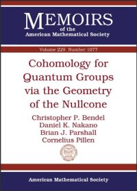 cover of the book Cohomology for quantum groups via the geometry of the nullcone