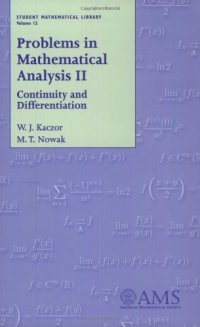 cover of the book Problems in Mathematical Analysis II: Continuity and Differentiation