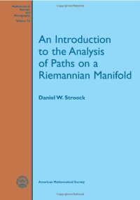 cover of the book An introduction to the analysis of paths on a Riemannian manifold