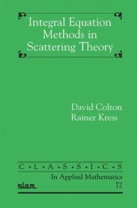 cover of the book Integral Equation Methods in Scattering Theory