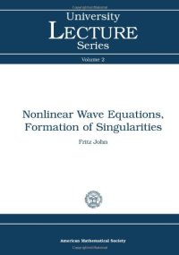 cover of the book Nonlinear wave equations, formation of singularities