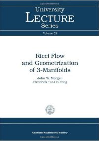 cover of the book Ricci flow and geometrization of 3-manifolds