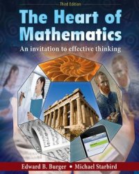 cover of the book The heart of mathematics: An invitation to effective thinking