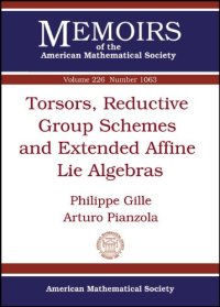 cover of the book Torsors, reductive group schemes and extended affine Lie algebras