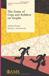 cover of the book The game of cops and robbers on graphs