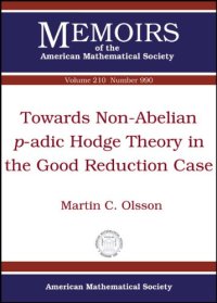 cover of the book Towards non-abelian p-adic Hodge theory in the good reduction case