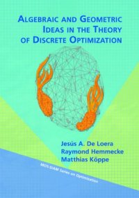 cover of the book Algebraic and geometric ideas in the theory of discrete optimization