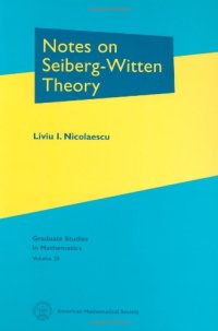 cover of the book Notes on Seiberg-Witten theory