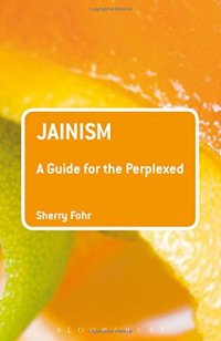 cover of the book Jainism: A Guide for the Perplexed