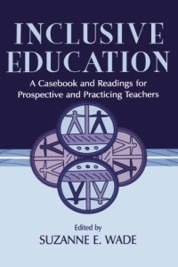 cover of the book Inclusive Education: A Casebook and Readings for Prospective and Practicing Teachers