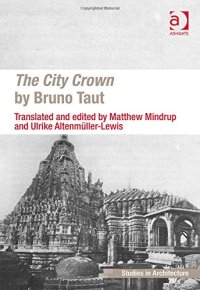 cover of the book The City Crown by Bruno Taut