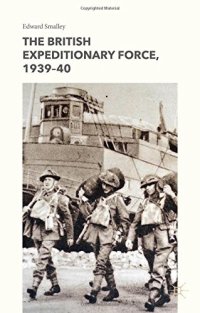 cover of the book The British Expeditionary Force, 1939-40