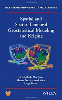 cover of the book Spatial and Spatio-Temporal Geostatistical Modeling and Kriging