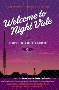 cover of the book Welcome to Night Vale.