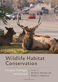 cover of the book Wildlife Habitat Conservation: Concepts, Challenges, and Solutions