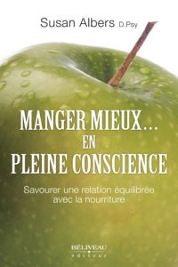 cover of the book Manger mieux en pleine conscience