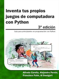 cover of the book Inventa tus propios juegos de computadora con Python, 3ª edición