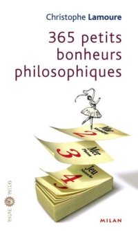 cover of the book 365 petits bonheurs philosophiques