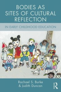 cover of the book Bodies as Sites of Cultural Reflection in Early Childhood Education