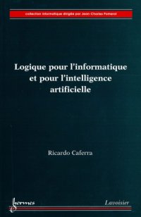 cover of the book Logique pour l'informatique et pour l'intelligence artificielle