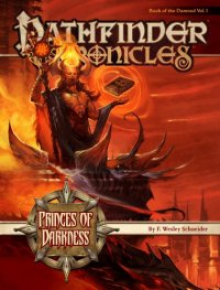 cover of the book Pathfinder Chronicles: Book of the Damned—Volume 1: Princes of Darkness