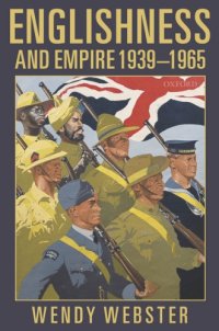 cover of the book Englishness and Empire 1939-1965