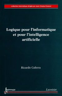 cover of the book Logique pour l'informatique et pour l'intelligence artificielle