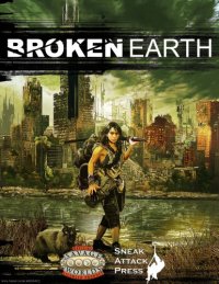 cover of the book Savage Worlds: Broken Earth