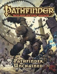 cover of the book Pathfinder Roleplaying Game: Pathfinder Unchained