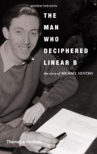 cover of the book The Man Who Deciphered Linear B