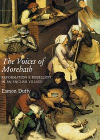 cover of the book The voices of Morebath : Reformation and rebellion in an English village