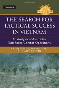 cover of the book The Search for Tactical Success in Vietnam: An Analysis of Australian Task Force Combat Operations