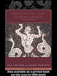 cover of the book Hellenistic and Roman Sparta : a tale of two cities