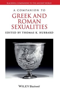 cover of the book A Companion to Greek and Roman Sexualities