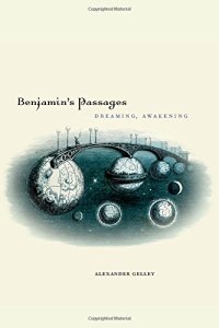 cover of the book Benjamin's passages : dreaming, awakening