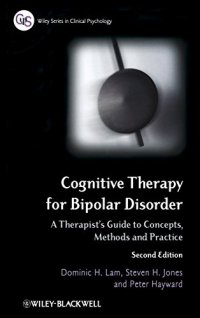 cover of the book Cognitive therapy for bipolar disorder : a therapist's guide to concepts, methods, and practice