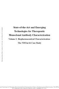 cover of the book State-of-the-art and emerging technologies for therapeutic monoclonal antibody characterization. Volume 2, Biopharmaceutical characterization: The NISTmAb case study