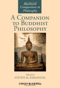 cover of the book A companion to Buddhist philosophy