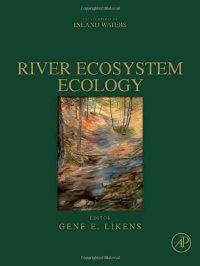 cover of the book River Ecosystem Ecology: A Global Perspective