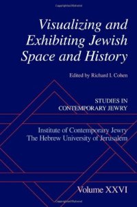 cover of the book Visualizing and exhibiting Jewish space and history