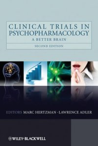 cover of the book Clinical trials in psychopharmacology : a better brain