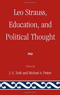 cover of the book Leo Strauss, education, and political thought