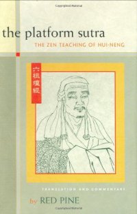 cover of the book The platform sutra : the Zen teaching of Hui-neng