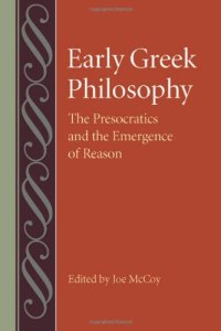 cover of the book Early Greek philosophy : the Presocratics and the emergence of reason