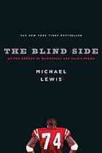 cover of the book The blind side : evolution of a game