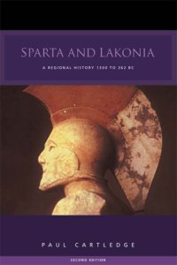 cover of the book Sparta and Lakonia : a regional history, 1300-362 BC